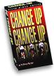 The Change Up with Coach Ernie Parker